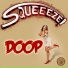 Squeeeze!