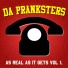Da Pranksters