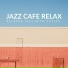 Jazz Cafe Relax
