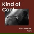 Easy Jazz Bar Cafe