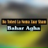 Bahar Agha