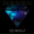 DJ SKELO