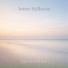 Inner Stillness