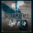 Break My Fall