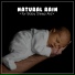 Sleep Baby Sleep, Rain Makers, Nature and Rain