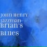 John Henry Jazzman, Brian Sevil