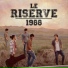 Le Riserve