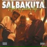 Salbakuta feat. Nasty Mac of Block Pro