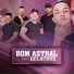 Grupo Bom Astral feat. Delacruz