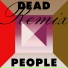 Dead People, Kimchii