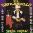 Saul Viera El Gavilancillo