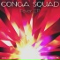 Conga Squad