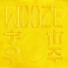 WOOZE