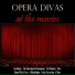 Opera Divas