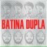 Batina Dupla
