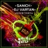 Sanich, DJ Vartan