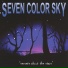 Seven Color Sky