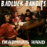 BADLUCK BANDITS