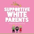 Cast of Supportive White Parents