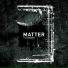 Matter