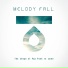 Melody Fall