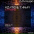 Xzatic, Tanay