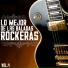 Lo Mejor De Las Baladas Rockeras, Vol. 4