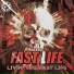 Fast Life