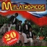 Mitlatropicos