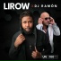 Lirow, Dj Ramon