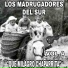 Los Madrugadores del Sur