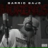 Barrio Bajo feat. angel vissne