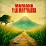 MARIANA Y LA MAKYNARIA