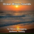 Ocean Currents, Nature Sounds, Ocean Sounds