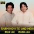 Rang Ali feat. Riaz Ali