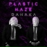 Plastic Haze