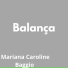 Mariana Caroline baggio