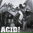ACID!