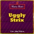 Uggly Strix, John Wildcat