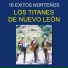 Los Titanes De Nuevo León