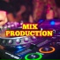 MIX PRODUCTION