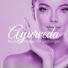 entspannungsmusik & Ayurveda