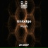 Unlodge