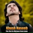 Khush Naseeb