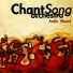Chant Song Orchestra