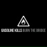 Gasoline Kills