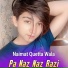 Naimat Quetta Wala