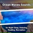 Coastal Sounds, Ocean Sounds, Nature Sounds