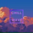 Chill Wave