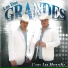 Los Dos Grandes De La Sierra